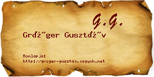 Gröger Gusztáv névjegykártya